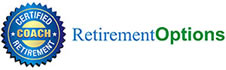 Certified Retirement Coach - Retirement Options